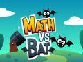 Spill Math vs Bat