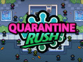 Spill Quarantine Rush